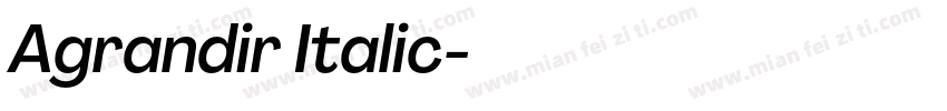 Agrandir Italic字体转换